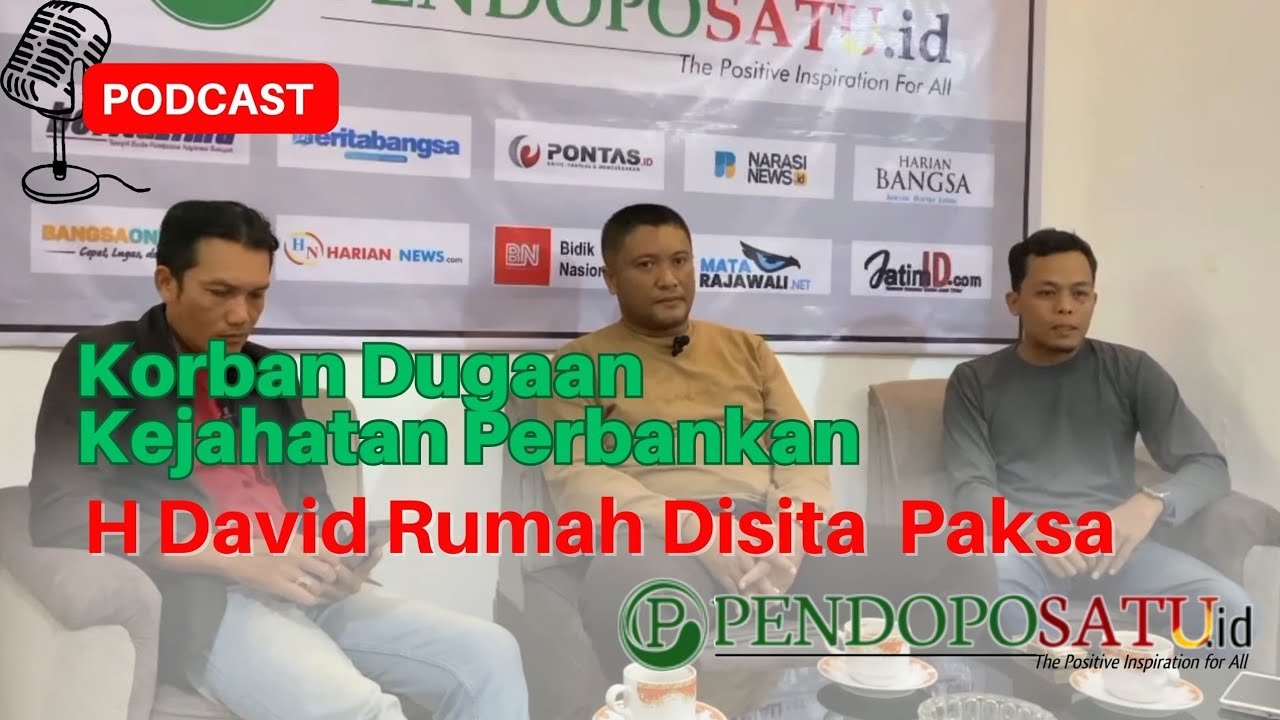 Korban Dugaan Kejahatan Perbankan Mencari Keadilan | Rumah Disita