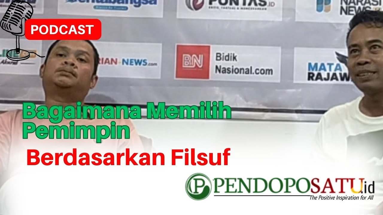 Podcast | Memilih Pemimpin Berdasarkan Filosofi Jelang Pilkada Serentak